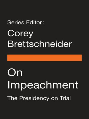 cover image of On Impeachment: The Presidency on Trial